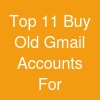 Top 11 Buy Old Gmail Accounts For