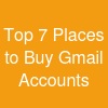 Top 7 Places to Buy Gmail Accounts
