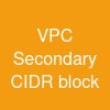 VPC Secondary CIDR block