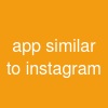 app similar to instagram