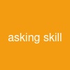 asking skill