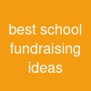 best school fundraising ideas