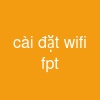 cài đặt wifi fpt