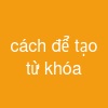 cách để tạo từ khóa