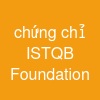 chứng chỉ ISTQB Foundation