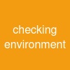 checking environment