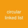 circular linked list