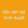 dấu vân tay trình duyệt
