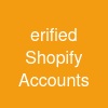 erified Shopify Accounts