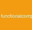 functionalcomponent