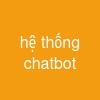 hệ thống chatbot