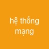 hệ thống mạng