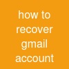how to recover gmail account
