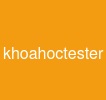 khoahoctester