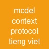 model context protocol tieng viet