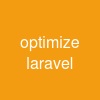 optimize laravel