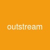 outstream