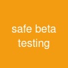 safe beta testing