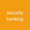 security banking