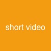 short video