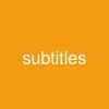 subtitles