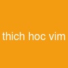 thich hoc vim