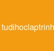 tudihoclaptrinh