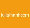 tuilathanh.com