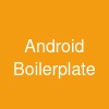 Android Boilerplate