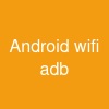 Android wifi adb