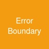 Error Boundary