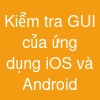 Kiểm tra GUI của ứng dụng iOS và Android