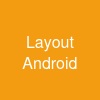 Layout Android