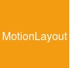 MotionLayout