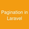 Pagination in Laravel