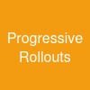 Progressive Rollouts