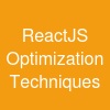 ReactJS Optimization Techniques