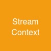 Stream Context