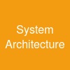 System Architecture