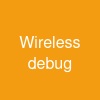 Wireless debug