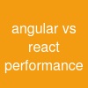 angular vs react performance