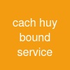 cach huy bound service
