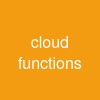 cloud functions