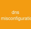 dns misconfiguration