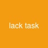 lack task