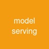 model serving