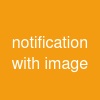 notification with image