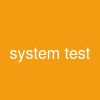 system test