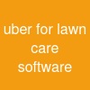 uber for lawn care software