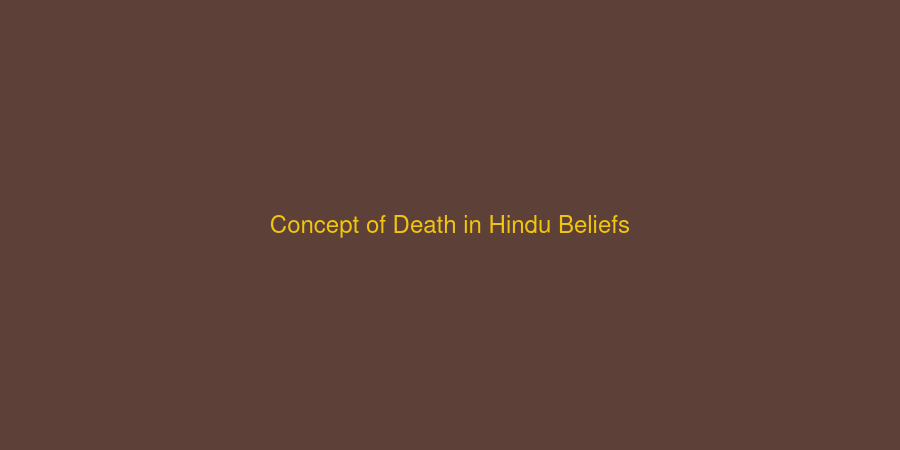 Hindu Concept of Death and Rebirth